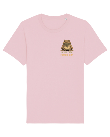 I`M TOO COOL FOR THIS SH*T -BROSCOI 2  lateral Cotton Pink