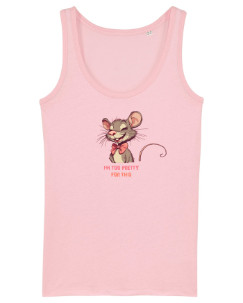 I`M TOO PRETTY FOR THIS - SOARECE Cotton Pink