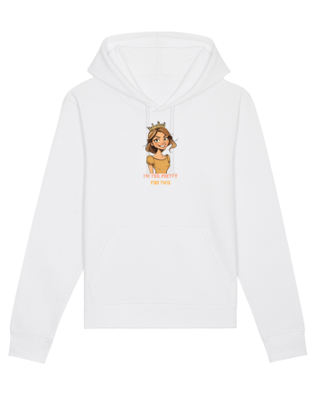 I`M TOO PRETTY FOR THIS - PRINTESA White