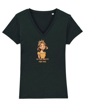 I`M TOO PRETTY FOR THIS - PRINTESA Black