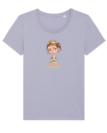 I`M TOO PRETTY FOR THIS  SH*T - PRINTESA 4 Lavender