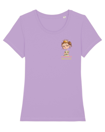 I`M TOO PRETTY FOR THIS  SH*T - PRINTESA 4 lateral Lavender Dawn