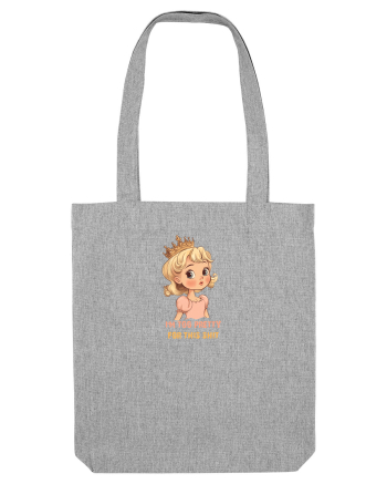 I`M TOO PRETTY FOR THIS SH*T  - PRINTESA 3 Heather Grey