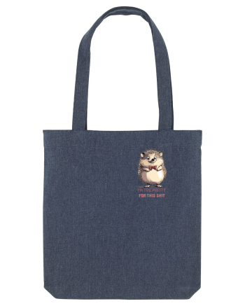 I`M TOO PRETTY FOR THIS  SH*T - ARICI lateral Midnight Blue