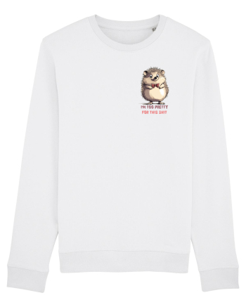 I`M TOO PRETTY FOR THIS  SH*T - ARICI lateral White