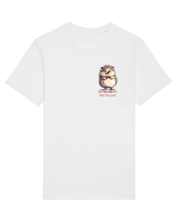 I`M TOO PRETTY FOR THIS  SH*T - ARICI lateral White