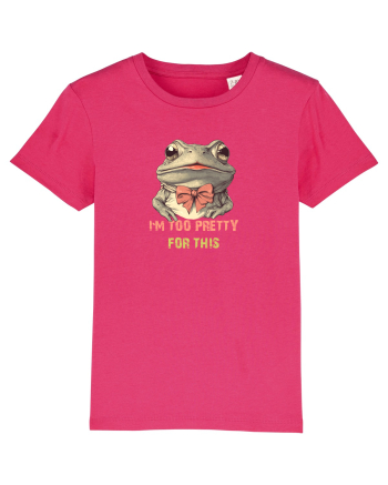 I`M TOO PRETTY FOR THIS - BROASCA Raspberry