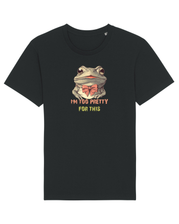 I`M TOO PRETTY FOR THIS - BROASCA Black