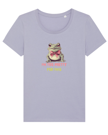 I`M TOO PRETTY FOR THIS - BROASCA 2 Lavender