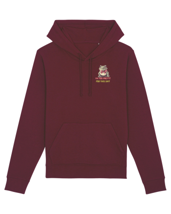 I`M TOO PRETTY FOR THIS SH*T - BROASCA 2 lateral Burgundy