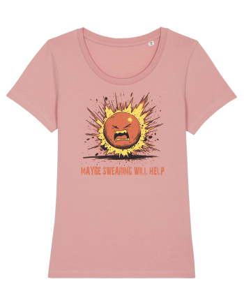 MAYBE SWEARING WILL HELP - O INJURATURA AJUTA 1 Canyon Pink