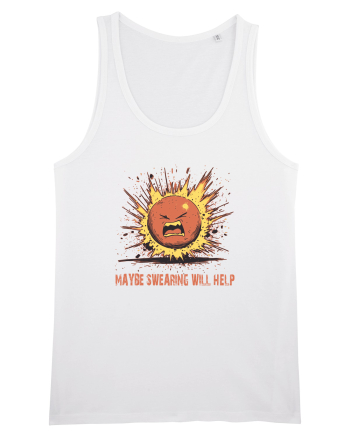 MAYBE SWEARING WILL HELP - O INJURATURA AJUTA 1 White