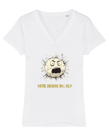MAYBE SWEARING WILL HELP - O INJURATURA AJUTA 2 White