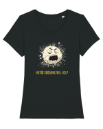 MAYBE SWEARING WILL HELP - O INJURATURA AJUTA 2 Tricou mânecă scurtă guler larg fitted Damă Expresser