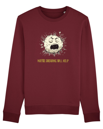 MAYBE SWEARING WILL HELP - O INJURATURA AJUTA 2 Burgundy