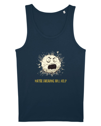 MAYBE SWEARING WILL HELP - O INJURATURA AJUTA 2 Navy