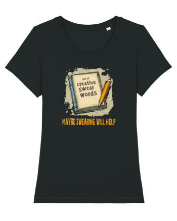 MAYBE SWEARING WILL HELP - O INJURATURA AJUTA 3 Black
