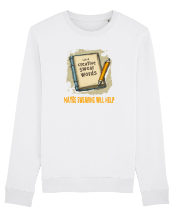 MAYBE SWEARING WILL HELP - O INJURATURA AJUTA 3 White