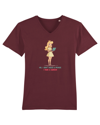 NO, I DON`T NEED A PRINCE, I HAVE A CAREER 2 Burgundy