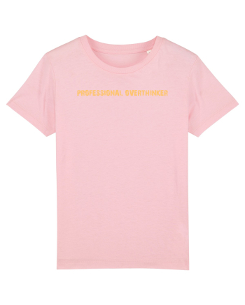 PROFESSIONAL OVERTHINKER Cotton Pink