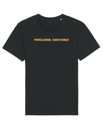 PROFESSIONAL OVERTHINKER Black