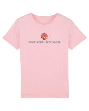 PROFESSIONAL OVERTHINKER - CREIER INCINS Cotton Pink