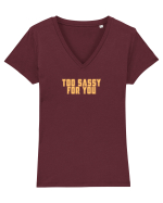 TOO SASSY FOR YOU Tricou mânecă scurtă guler V Damă Evoker