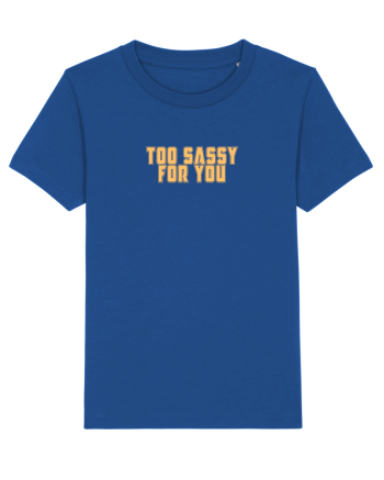 TOO SASSY FOR YOU Majorelle Blue