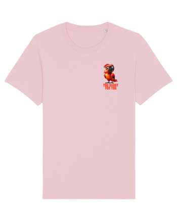 TOO SASSY FOR YOU - PAPAGAL 1 lateral Cotton Pink