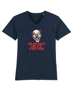 YOU SAY CRAZY LIKE IT`S A BAD THING - clovn 1  Tricou mânecă scurtă guler V Bărbat Presenter