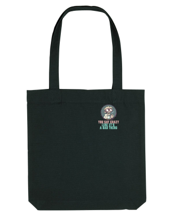 YOU SAY CRAZY LIKE IT`S A BAD THING - MAD SCIENTIST 3 lateral Black