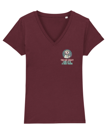 YOU SAY CRAZY LIKE IT`S A BAD THING - MAD SCIENTIST 3 lateral Burgundy