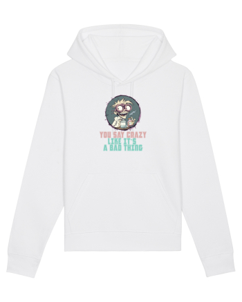 YOU SAY CRAZY LIKE IT`S A BAD THING - MAD SCIENTIST 3  White