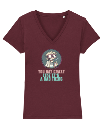 YOU SAY CRAZY LIKE IT`S A BAD THING - MAD SCIENTIST 3  Burgundy