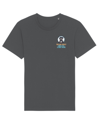 YOU SAY CRAZY LIKE IT`S A BAD THING - MAD SCIENTIST 1 lateral Anthracite
