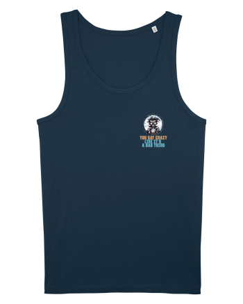 YOU SAY CRAZY LIKE IT`S A BAD THING - MAD SCIENTIST 1 lateral Navy