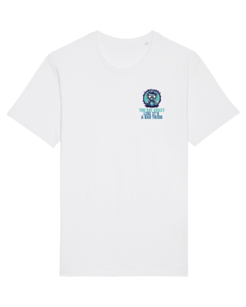 YOU SAY CRAZY LIKE IT`S A BAD THING - MAD SCIENTIST 2 lateral White
