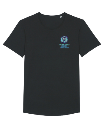 YOU SAY CRAZY LIKE IT`S A BAD THING - MAD SCIENTIST 2 lateral Black