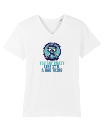 YOU SAY CRAZY LIKE IT`S A BAD THING - MAD SCIENTIST 2  White