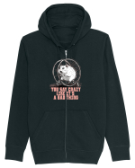 YOU SAY CRAZY LIKE IT`S A BAD THING - HAMSTER  Hanorac cu fermoar Unisex Connector