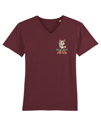 YOU SAY CRAZY LIKE IT`S A BAD THING - VEVERITA lateral Burgundy