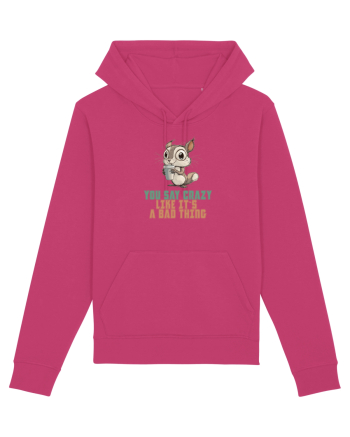 YOU SAY CRAZY LIKE IT`S A BAD THING - VEVERITA  Raspberry