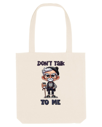 Don't Talk To Me | Grandpa | Bunicul Tafnos Natural