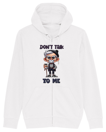 Don't Talk To Me | Grandpa | Bunicul Tafnos White