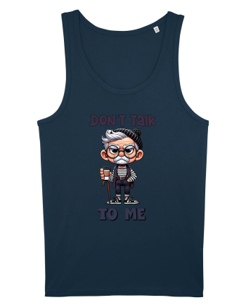Don't Talk To Me | Grandpa | Bunicul Tafnos Navy