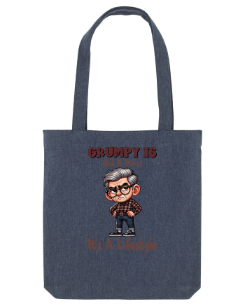 Grumpy Is Not A Mood It's A Lifestyle | Grandpa | Bunicul Tafnos Midnight Blue