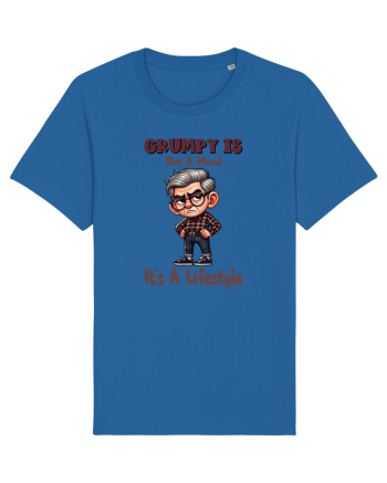 Grumpy Is Not A Mood It's A Lifestyle | Grandpa | Bunicul Tafnos Royal Blue