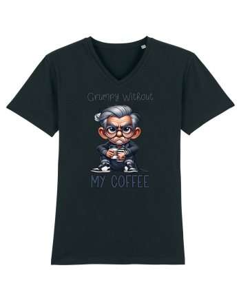 Grumpy Without My Coffee | Grandpa | Bunicul Tafnos Black