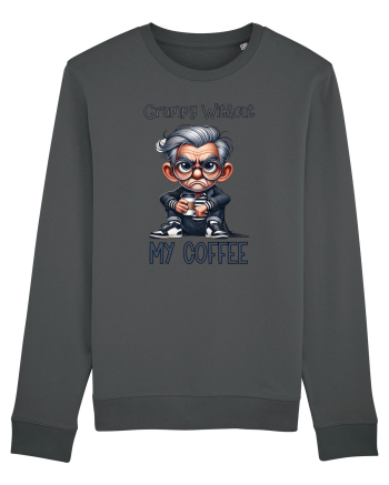Grumpy Without My Coffee | Grandpa | Bunicul Tafnos Anthracite