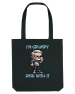 I'm Grumpy Deal With It | Grandpa | Bunicul Tafnos Sacoșă textilă